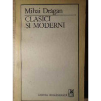CLASICI SI MODERNI CLASICI SI MODERNI