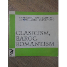 CLASICISM, BAROC, ROMANTISM