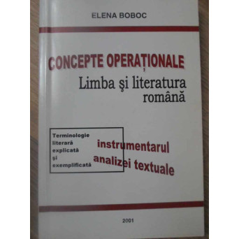 CONCEPTE OPERATIONALE. LIMBA SI LITERATURA ROMANA