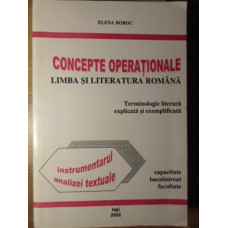 CONCEPTE OPERATIONALE. LIMBA SI LITERATURA ROMANA. TERMINOLOGIE LITERARA EXPLICATA SI EXEMPLIFICATA