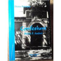 CONFESIUNI PETRU P. ANDREI CONFESIUNI PETRU P. ANDREI
