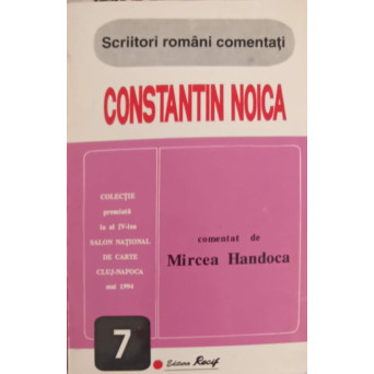 CONSTANTIN NOICA COMENTAT DE MIRCEA HANDOCA
