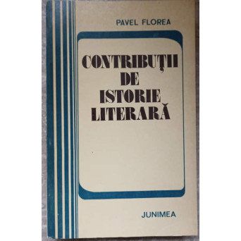 CONTRIBUTII DE ISTORIE LITERARA