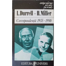 CORESPONDENTA LAWRENCE DURRELL - HENRY  MILLER 1935-1980
