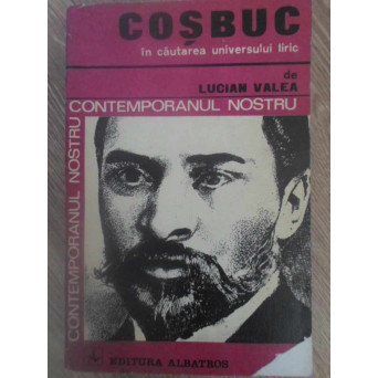 COSBUC IN CAUTAREA UNIVERSULUI LIRIC