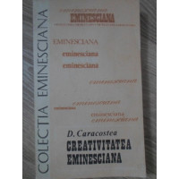 CREATIVITATEA EMINESCIANA CREATIVITATEA EMINESCIANA