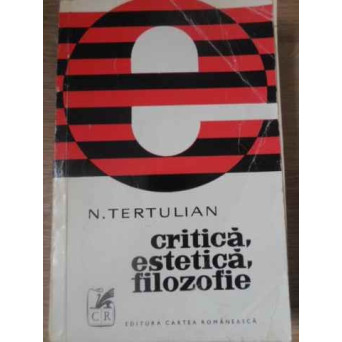 CRITICA, ESTETICA, FILOZOFIE
