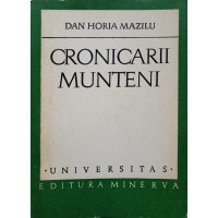 CRONICARII MUNTENI. CATEVA MODELE DE RETORICA A POVESTIRII CRONICARII MUNTENI. CATEVA MODELE DE RETORICA A POVESTIRII