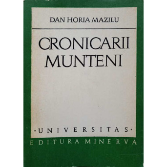CRONICARII MUNTENI. CATEVA MODELE DE RETORICA A POVESTIRII