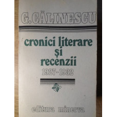CRONICI LITERARE SI RECENZII 1927-1932