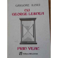 CU GEORGE LESNEA PRIN VEAC CU GEORGE LESNEA PRIN VEAC