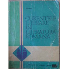 CURENTE LITERARE IN LITERATURA ROMANA