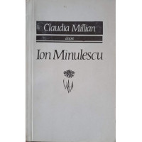 CLAUDIA MILLIAN DESPRE ION MINULESCU CLAUDIA MILLIAN DESPRE ION MINULESCU