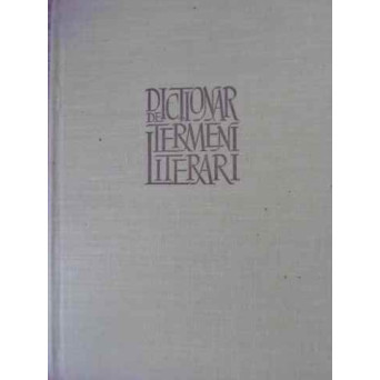 DICTIONAR DE TERMENI LITERARI
