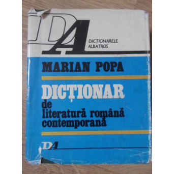 DICTIONAR DE LITERATURA ROMANA CONTEMPORANA