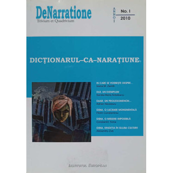DICTIONARUL-CA-NARATIUNE ANUL 1, NO.1, 2010