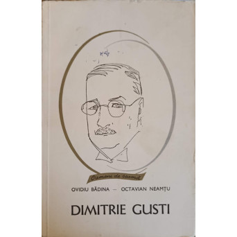 DIMITRIE GUSTI. VIATA SI PERSONALITATE