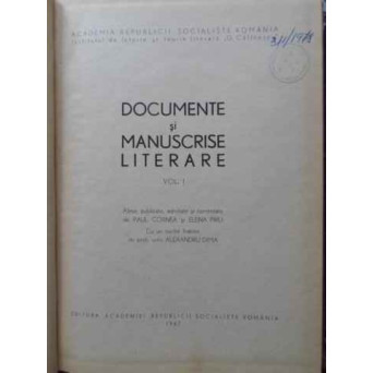 DOCUMENTE SI MANUSCRISE LITERARE VOL.1