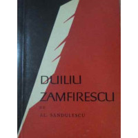 DUILIU ZAMFIRESCU DUILIU ZAMFIRESCU