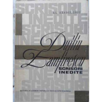 DUILIU ZAMFIRESCU, SCRISORI INEDITE