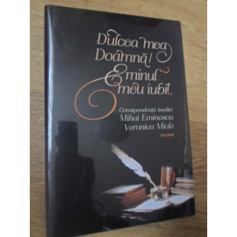DULCEA MEA DOAMNA / EMINUL MEU IUBIT