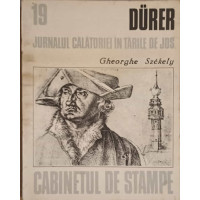 DURER JURNALUL CALATORIEI IN TARILE DE JOS DURER JURNALUL CALATORIEI IN TARILE DE JOS