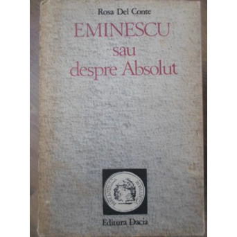 EMINESCU SAU DESPRE ABSOLUT