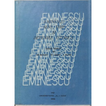 EMINESCU: SENS, TIMP SI DEVENIRE ISTORICA III4