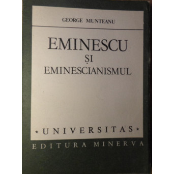 EMINESCU SI EMINESCIANISMUL