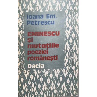 EMINESCU SI MUTATIILE POEZIEI ROMANESTI