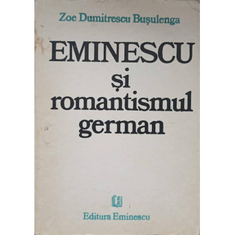 EMINESCU SI ROMANTISMUL GERMAN