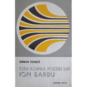 ESEU ASUPRA POEZIEI LUI ION BARBU