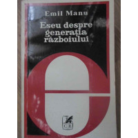 ESEU DESPRE GENERATIA RAZBOIULUI ESEU DESPRE GENERATIA RAZBOIULUI
