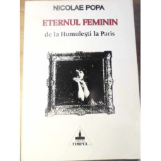 ETERNUL FEMININ DE LA HUMULESTI LA PARIS
