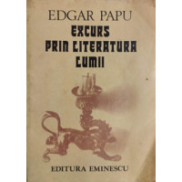 EXCURS PRIN LITERATURA LUMII