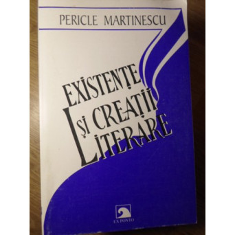 EXISTENTE SI CREATII LITERARE