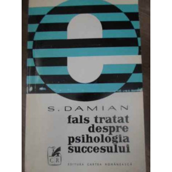 FALS TRATAT DESPRE PSIHOLOGIA SUCCESULUI