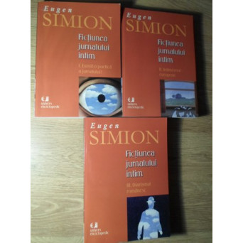 FICTIUNEA JURNALULUI INTIM VOL.1-3 (VOL.1 ARE DEDICATIA AUTORULUI CATRE DAN HATMANU)