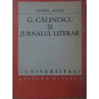 G. CALINESCU SI JURNALUL LITERAR