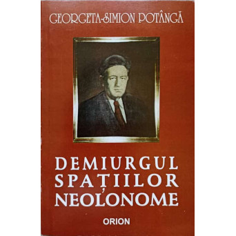 GHEORGHE VRANCEANU, DEMIURGUL SPATIILOR NEOLONOME