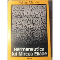 HERMENEUTICA LUI MIRCEA ELIADE HERMENEUTICA LUI MIRCEA ELIADE