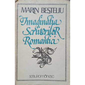 IMAGINATIA SCRIITORILOR ROMANTICI