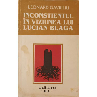 INCONSTIENTUL IN VIZIUNEA LUI LUCIAN BLAGA