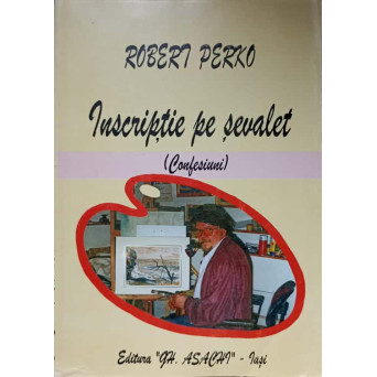 INSCRIPTIE PE SEVALET. CONFESIUNI