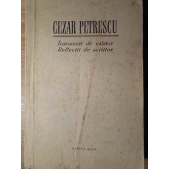 INSEMNARI DE CALATOR. REFLECTII DE SCRIITOR