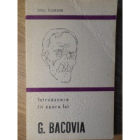 INTRODUCERE IN OPERA LUI G. BACOVIA INTRODUCERE IN OPERA LUI G. BACOVIA