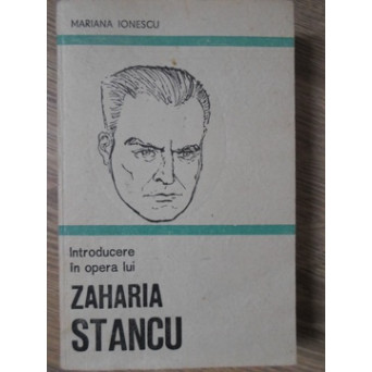 INTRODUCERE IN OPERA LUI ZAHARIA STANCU