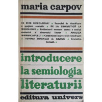 INTRODUCERE IN SEMIOLOGIA LITERATURII INTRODUCERE IN SEMIOLOGIA LITERATURII
