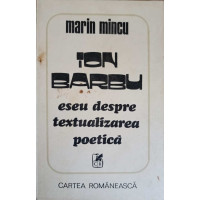 ION BARBU ESEU DESPRE TEXTUALIZAREA POETICA ION BARBU ESEU DESPRE TEXTUALIZAREA POETICA