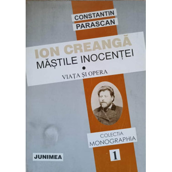 ION CREANGA. MASTILE INOCENTEI. VIATA SI OPERA